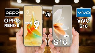 OPPO Reno 9 5g Vs Vivo S16 5g - Full Comparison ⚡#opporeno95gvsvivos165g