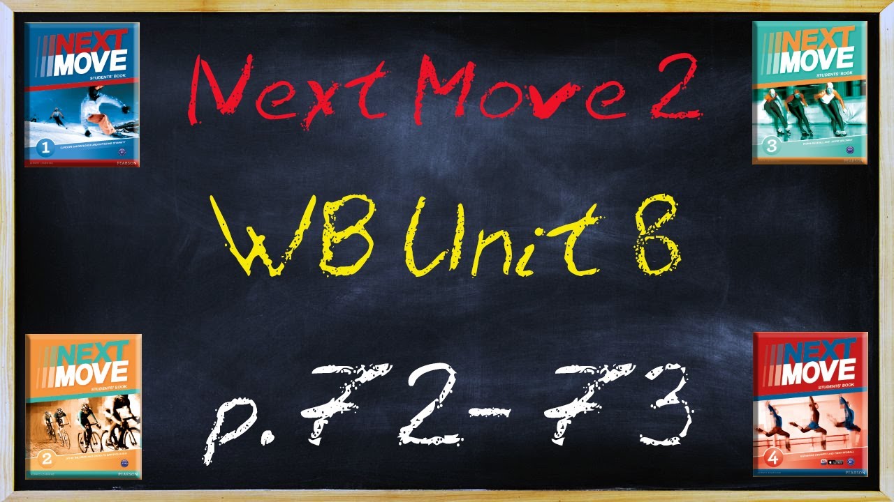 ГДЗ Next Move 2 WB Unit 8 p.72-73 Английский язык - YouTube