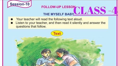 Class-4: ENGLISH: PART-2: lesson-2(MAIN LESSON) : Session-10 "The myself Baby" : Odia Medium