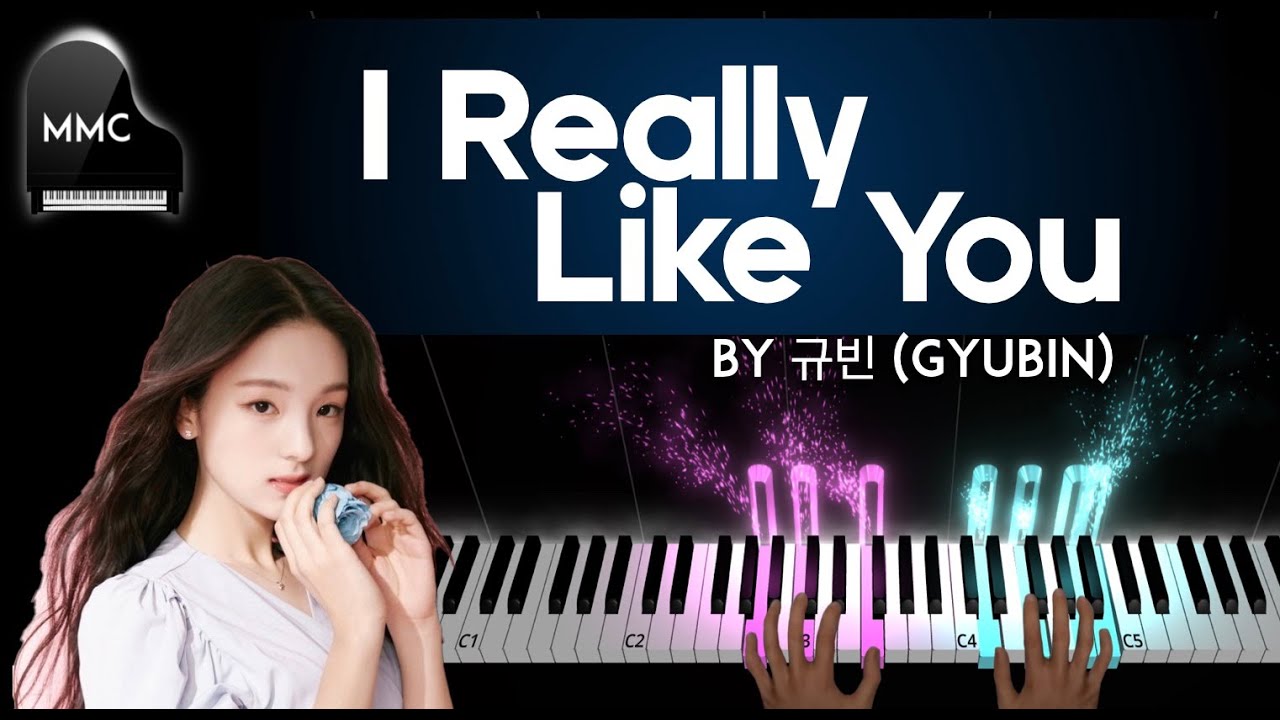 I Really Like You by 규빈 (Gyubin) piano cover + sheet music & lyrics