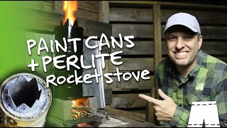 How To Make A Paint Can And Perlite Rocket Stove