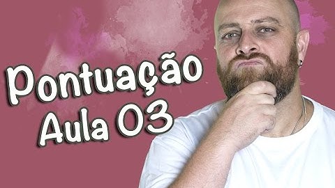 Pontuação - Aspas, travessão e parênteses [Prof Noslen]