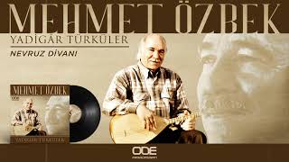 Mehmet Özbek / Nevruz Divanı / Yadigar Türküler