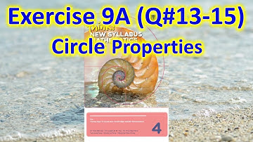 Exercise 9A(Q#13-15) | Think New Syllabus Mathematics 8th Edition (Book 4) #circleproperties
