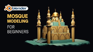Mosque | Modeling | Blender | For Beginners