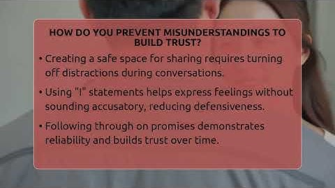 How Do You Prevent Misunderstandings To Build Trust? - The Personal Growth Path
