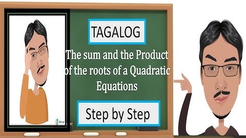 Sum and Product Of The Roots of  Quadratic Equations.