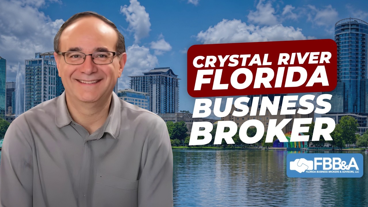 Business broker in Crystal River, FL — watch the video
