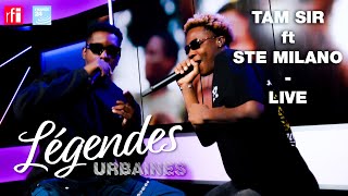 Tam Sir ft STE Milano - Coup du marteau en live dans Légendes Urbaines