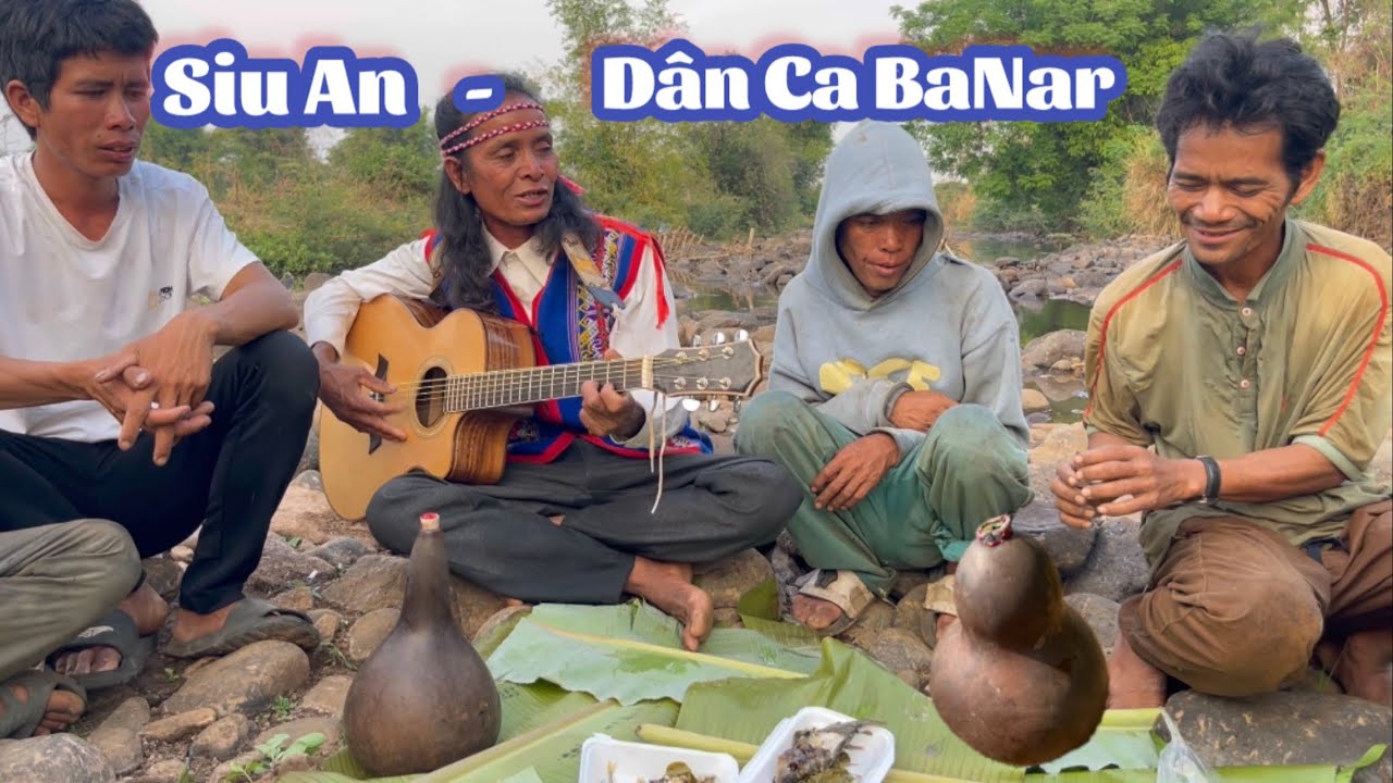 Video Jarai- Dân Ca BaNar- Siu An- #siulưgl81 #videojarai #trending