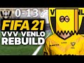 AJAX'TAN 13 YİYEN TAKIMIN YENİDEN HAYATA DÖNÜŞ HİKAYESİ // FIFA 21 VVV VENLO REBUILD KARİYER