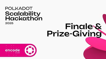 Polkadot Scalability Hackathon: Finale & Prize-Giving