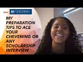 How to prepare for your Chevening interview | My Chevening interview preparation tips
