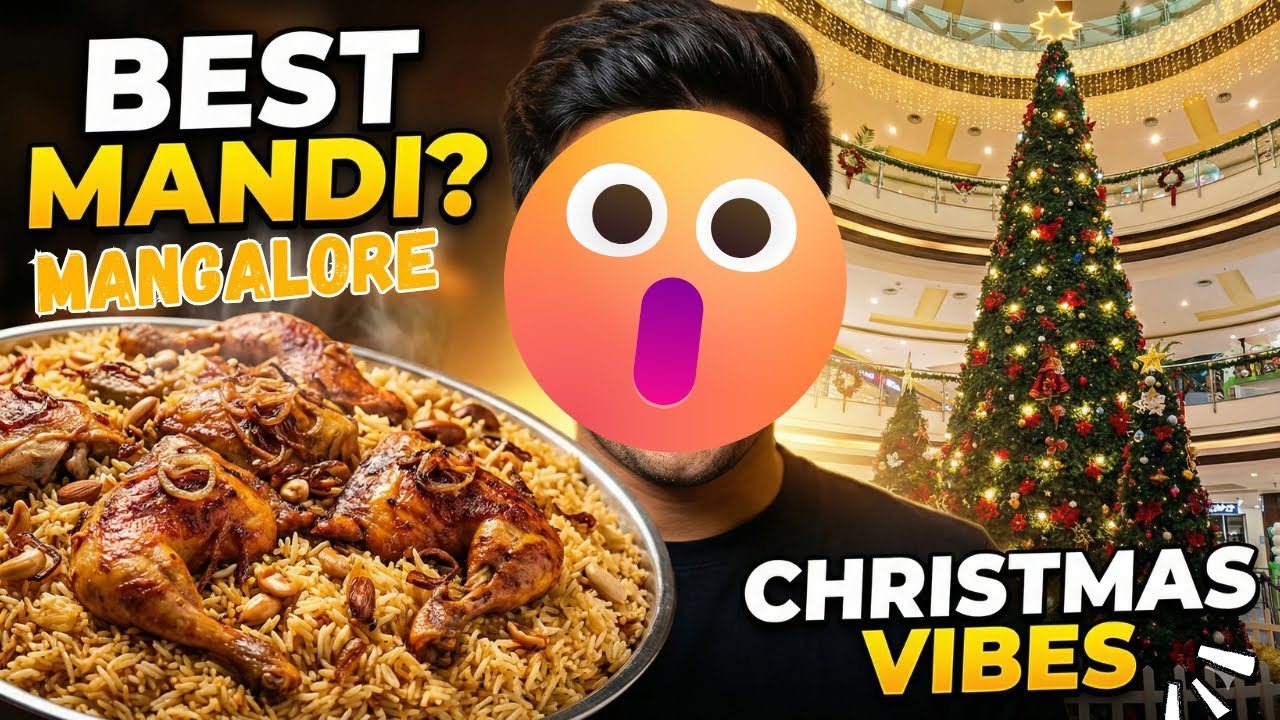Trying Authentic Mandi in Mangalore 🎄 Exploring Nexus Fiza Mall 🍛 Spontaneous Christmas Feast!