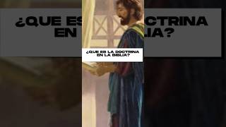 ¿Que es la doctrina en la Biblia?