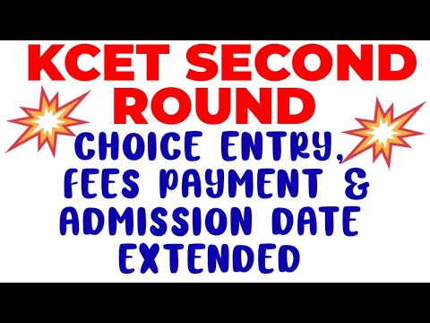 SECOND ROUND CHOICE ENTRY, FEES PAYMENT AND COLLEGE ADMISSION DATE EXTENDED