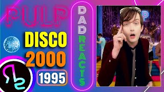 Dad Reacts To PULP - Disco 2000