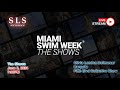 June 2, 7:00PM - LIVE from Miami Swim Week® 2023 | Olivia London  Barquita, Fifth Blvd | 4k LIVE SLS