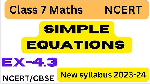 Ex4.3 Q.3 - Chapter 4 Simple Equations -Class 7 Maths -New Book - New Syllabus 2023-NCERT/CBSE