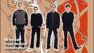 Download lagu Weezer - Freak Me Out (Unmastered)