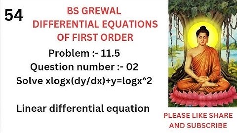 solve xlogx(dy/dx)+y=logx^2 || BS Grewal problem 11.5 Question number 02 || #important_questions