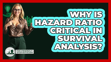 Why Is Hazard Ratio Critical In Survival Analysis? - The Friendly Statistician