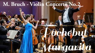 M. Bruch. Violin Concerto No.2 D Minor, op.44 - Pochebut Margarita