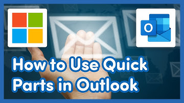 📩 Outlook - How to Use Quick Parts (What You Need to Know)