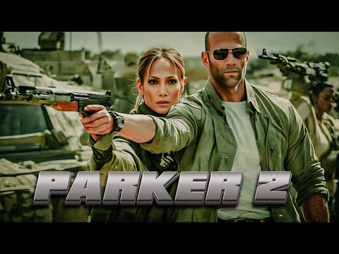 Parker 2 ( 2024 ) Movie Fact Jason Statham | Michael Chiklis, Jennifer  Lopez | Review And Fact - YouTube