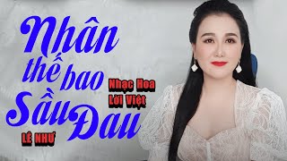 Video thumbnail of "Nhân Thế Bao Sầu Đau | Lê Như"