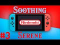 200 Relaxing and Soothing Nintendo Songs Pt.3 (81 - 120) - De-Stressing Game Tunes for Studying