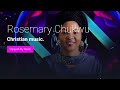 200 songs- best of Rosemary Chukwu selection .full gospel praise || Nigerian music gospel songs 2021 Mp3 Song