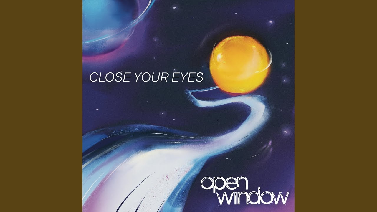 Close Your Eyes - YouTube