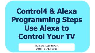 Program Control4 and Alexa to turn on TV video