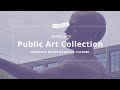 Public Art Collection | Arts Break | NPT