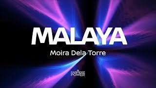 Malaya - Moira Dela Torre (Karaoke Version)