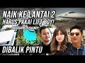 NAIK KE LANTAI 2 DISINI HARUS PAKAI LIFT BOY! #DibalikPintu