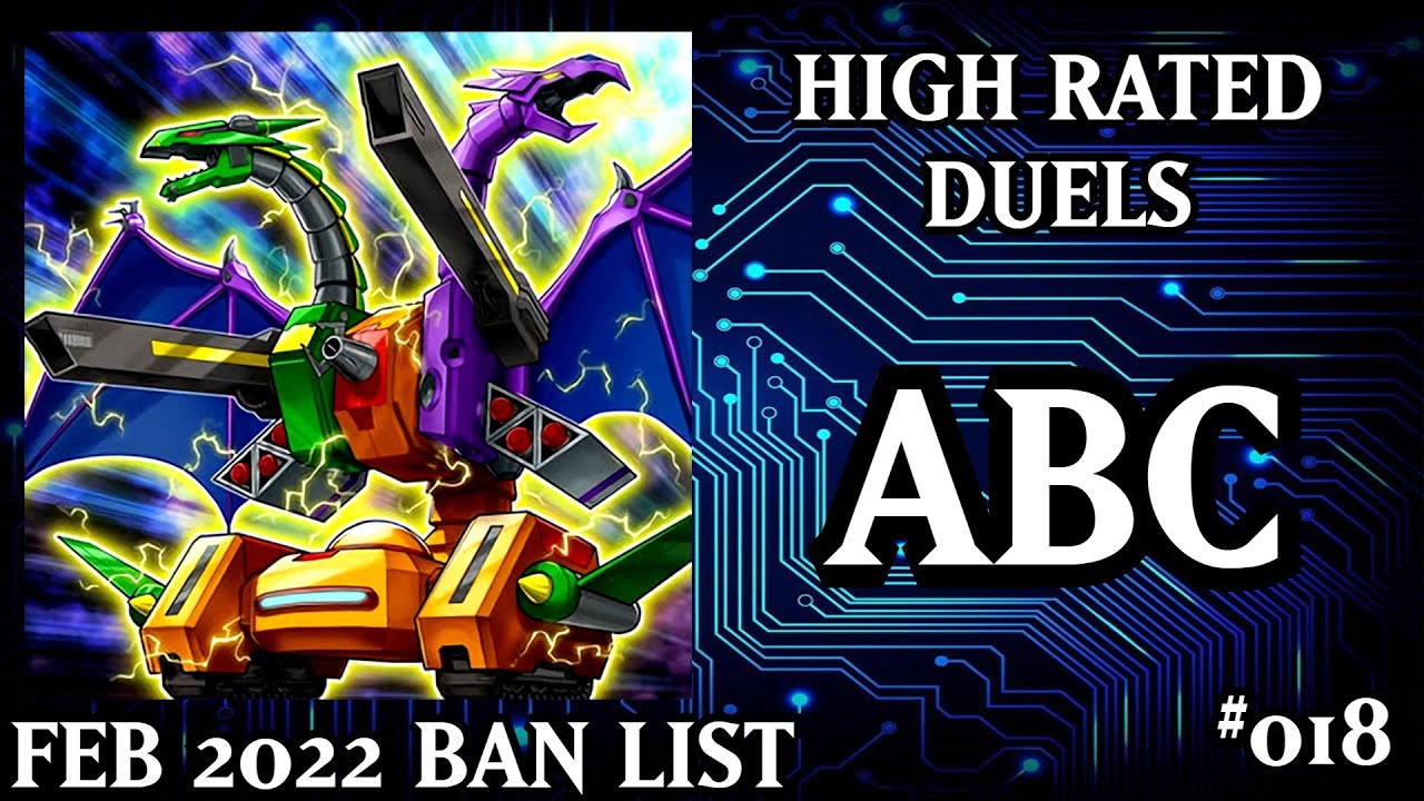 ABC | February 2022 Banlist | High Rated Duels | Dueling Book