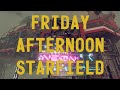 Friday Afternoon Starfield - 88