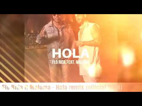 Flo Rida feat Maluma - Hola (Remix 2018) - YouTube