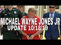 Michael jones jr  update 