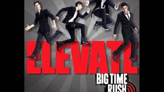 Big Time Rush Ft. Mann - Music Sounds Better With You