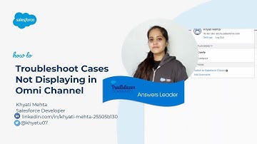 Troubleshoot Cases Not Displaying in Omni Channel