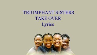 Miniatura de "TAKE OVER - The Triumphant Sisters (Lyrics + Traduction française)"