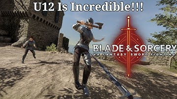 U12 Dungeon Run - Amazing new Areas! | Blade & Sorcery