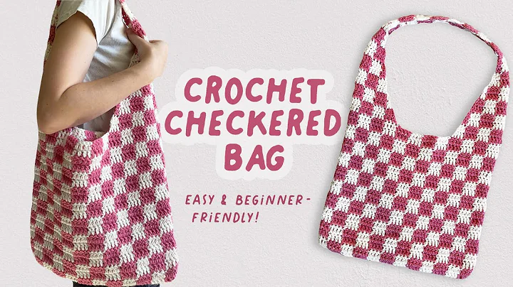 crochet checkered bag tutorial | easy and beginner...