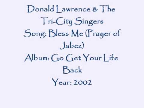 Donald Lawrence and the Tri-ci (+) Bless Me (prayer Of Jabez)