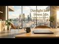 Daylight Jazz House Mix | Beats for Work & Study ☕