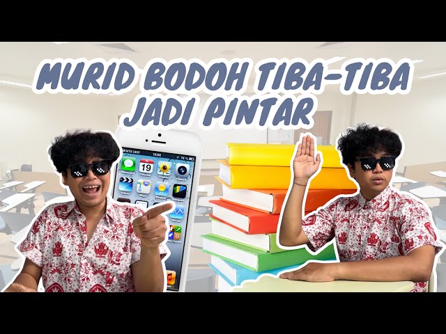 MURID BODOH TIBA-TIBA JADI PINTAR class=