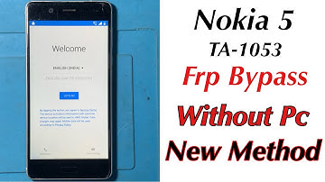 Nokia 5 TA-1053 Frp Bypass Without Pc | Nokia Google Account Bypass New Method